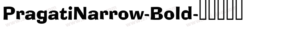 PragatiNarrow-Bold字体转换