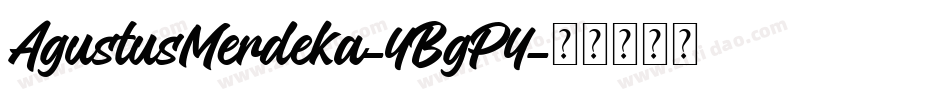 AgustusMerdeka-4BgP4字体转换