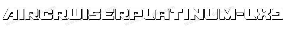AircruiserPlatinum-LX95字体转换