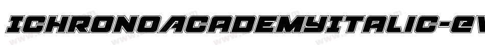 IchronoAcademyItalic-Evj4字体转换