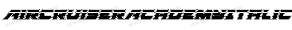 AircruiserAcademyItalic-YpKo字体转换