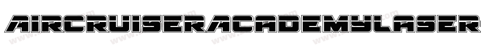 AircruiserAcademyLaser-rLW7字体转换