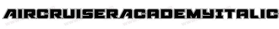 AircruiserAcademyItalic-YpKo字体转换