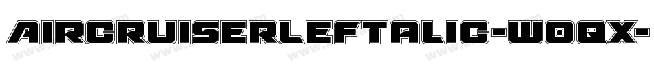AircruiserLeftalic-w0qx字体转换