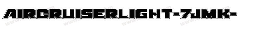 AircruiserLight-7JmK字体转换