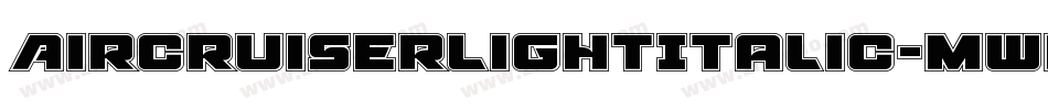 AircruiserLightItalic-mwmm字体转换