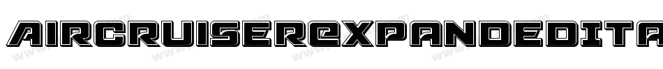 AircruiserExpandedItalic-BMed字体转换
