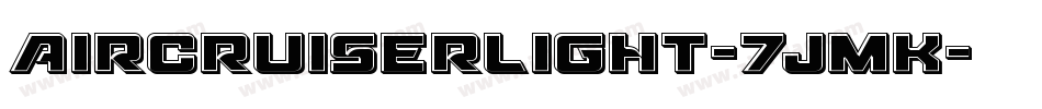 AircruiserLight-7JmK字体转换