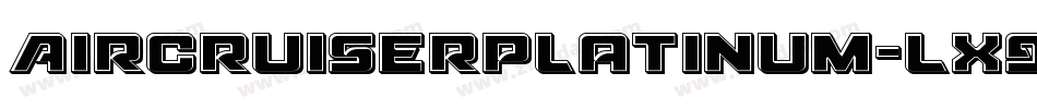 AircruiserPlatinum-LX95字体转换
