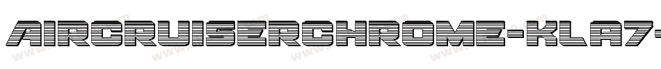 AircruiserChrome-KLa7字体转换