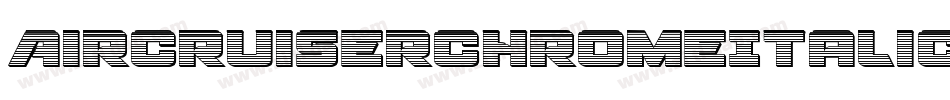 AircruiserChromeItalic-2pKv字体转换