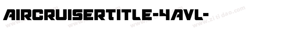 AircruiserTitle-4Avl字体转换
