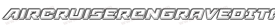 AircruiserEngravedItalic-1xM2字体转换