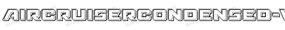 AircruiserCondensed-v9qA字体转换