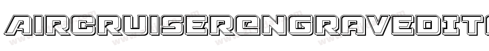 AircruiserEngravedItalic-1xM2字体转换