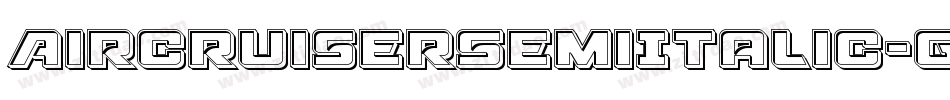 AircruiserSemiItalic-gYM4字体转换