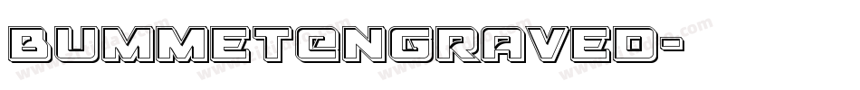 BummetEngraved字体转换