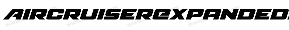 AircruiserExpandedItalic-BMed字体转换