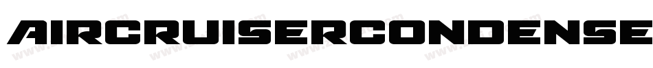 AircruiserCondensed-v9qA字体转换