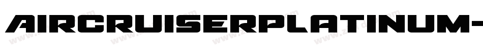 AircruiserPlatinum-LX95字体转换