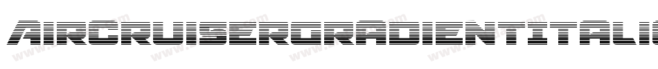 AircruiserGradientItalic-YpaO字体转换