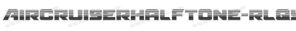 AircruiserHalftone-rLqy字体转换