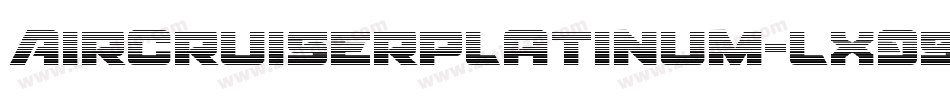 AircruiserPlatinum-LX95字体转换