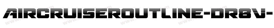 AircruiserOutline-dR8V字体转换