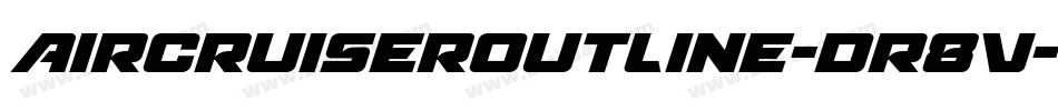 AircruiserOutline-dR8V字体转换