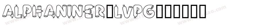 AlphaNiner-LVPG字体转换