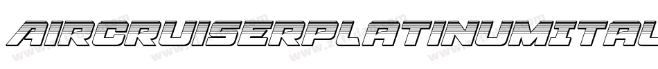 AircruiserPlatinumItalic-XxaP字体转换