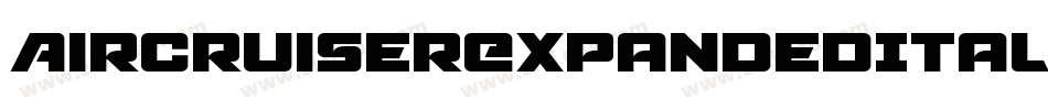AircruiserExpandedItalic-BMed字体转换