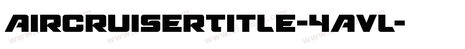 AircruiserTitle-4Avl字体转换