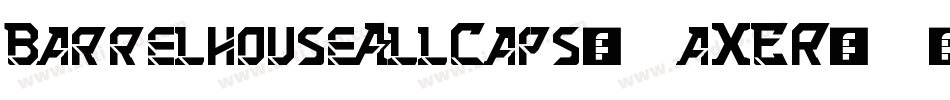 BarrelhouseAllCaps-axER字体转换