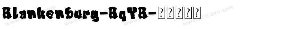 Blankenburg-BqYB字体转换
