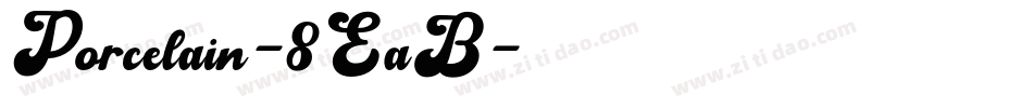 Porcelain-8EaB字体转换