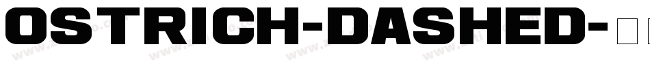 ostrich-dashed字体转换