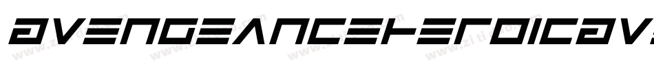 AvengeanceHeroicAvengerBoldItalic-ZnYB字体转换