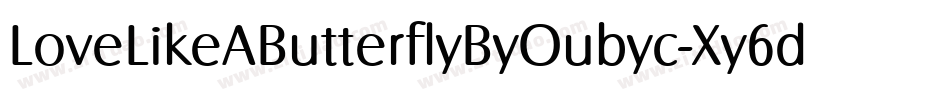 LoveLikeAButterflyByOubyc-Xy6d字体转换