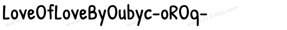 LoveOfLoveByOubyc-oROq字体转换