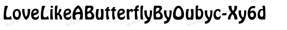 LoveLikeAButterflyByOubyc-Xy6d字体转换