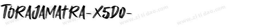 Torajamatra-x5D0字体转换