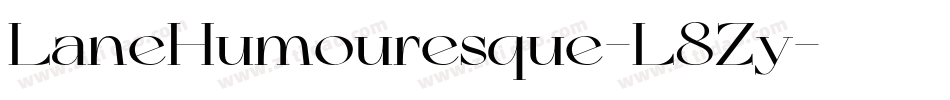 LaneHumouresque-L8Zy字体转换