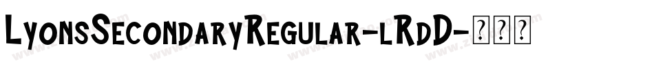 LyonsSecondaryRegular-lRdD字体转换