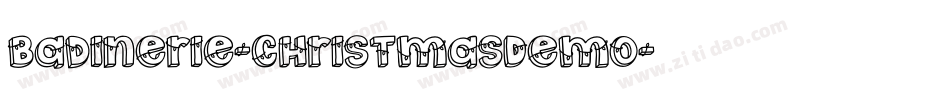 Badinerie-ChristmasDemo字体转换