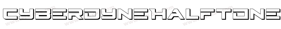 CyberdyneHalftone-R4zA字体转换