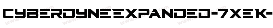 CyberdyneExpanded-7xeK字体转换