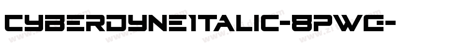 CyberdyneItalic-8pWg字体转换
