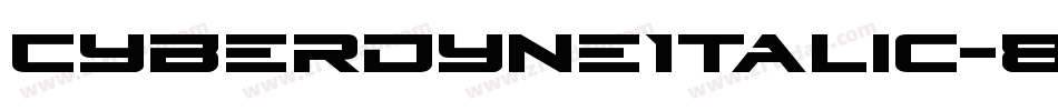 CyberdyneItalic-8pWg字体转换