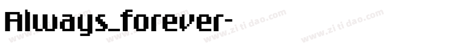 Always_forever字体转换